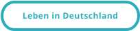 Leben in Deutschland